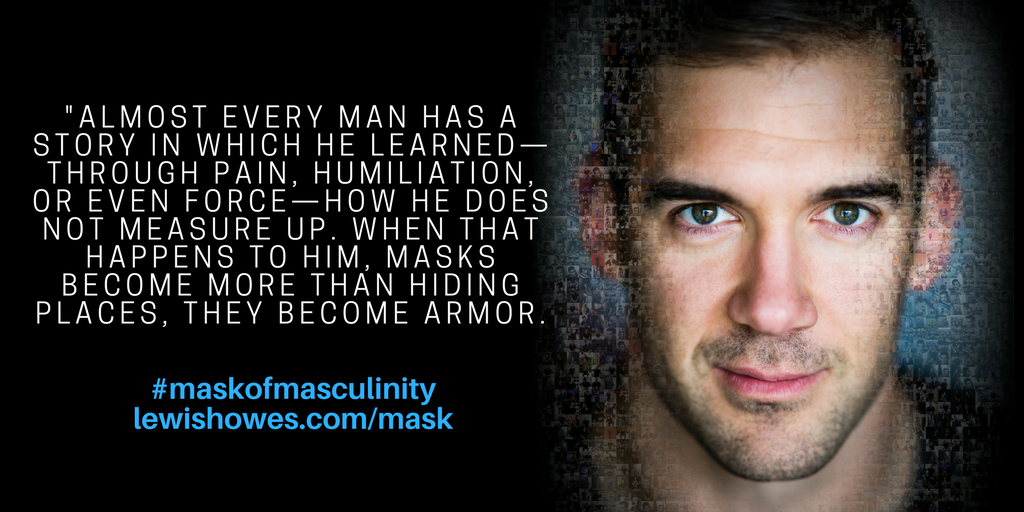 The mask of masculinity